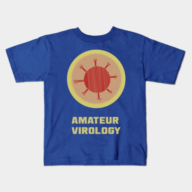 Merit Badge for Amateur Virology Kids T-Shirt by LochNestFarm